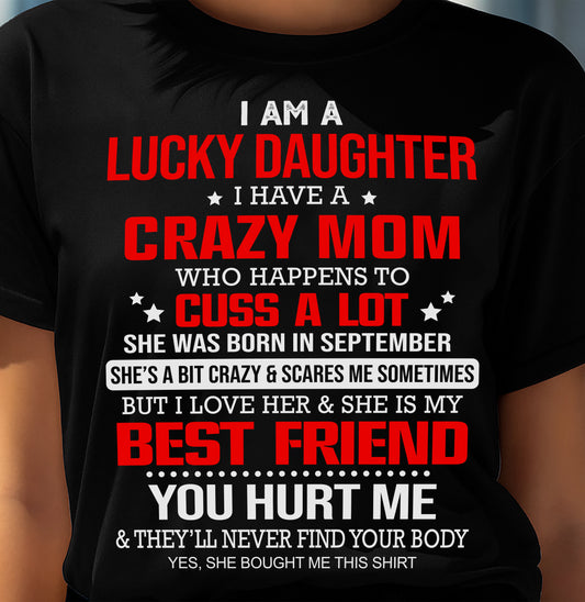 SEPTEMBER - I'M A LUCKY DAUGHTER - PERFECT GIFT FOR YOUR DAUGHTER - GIFT FROM MOM - KATE09 (SKU12-241-09)