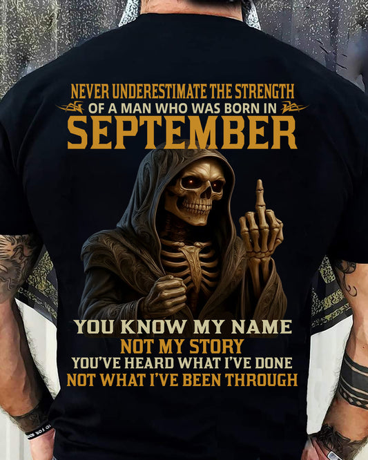 SEPTEMBER - NEVER UNDERESTIMATE - BIRTHDAY T-SHIRT FOR MEN - KATE09 (SKU26T-01-06-09)