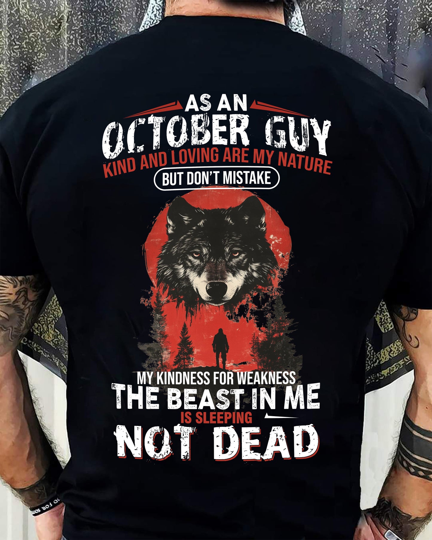 OCTOBER - KIND AND LOVING ARE MY NATURE - BIRTHDAY T-SHIRT FOR MEN - KATE10 (SKU26T-01-17-10)