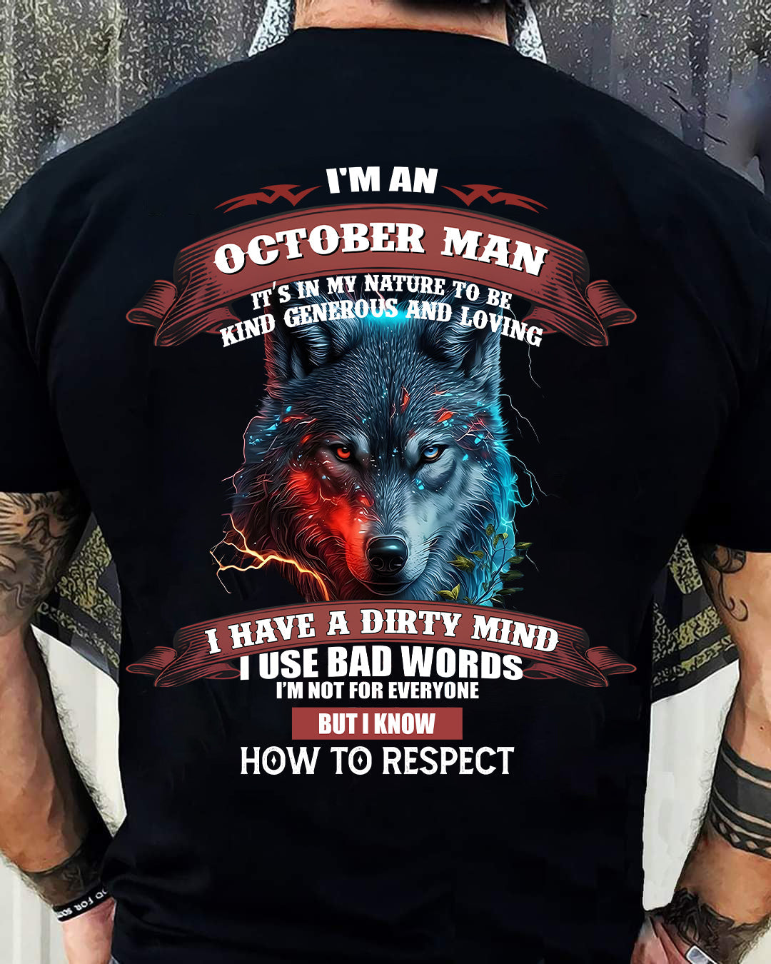 OCTOBER - KNOW HOW TO RESPECT - BIRTHDAY T-SHIRT FOR MEN - KATE10 (SKU12-162-10)