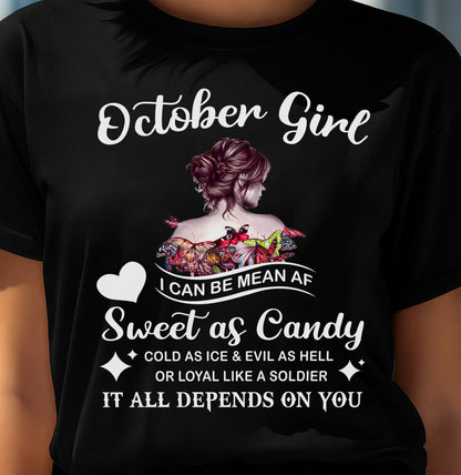 October Girl T-Shirt – Sweet As Candy, Cold As Ice - Birthday Gift for Women - KATE10 (SKU26T-01-38-10)