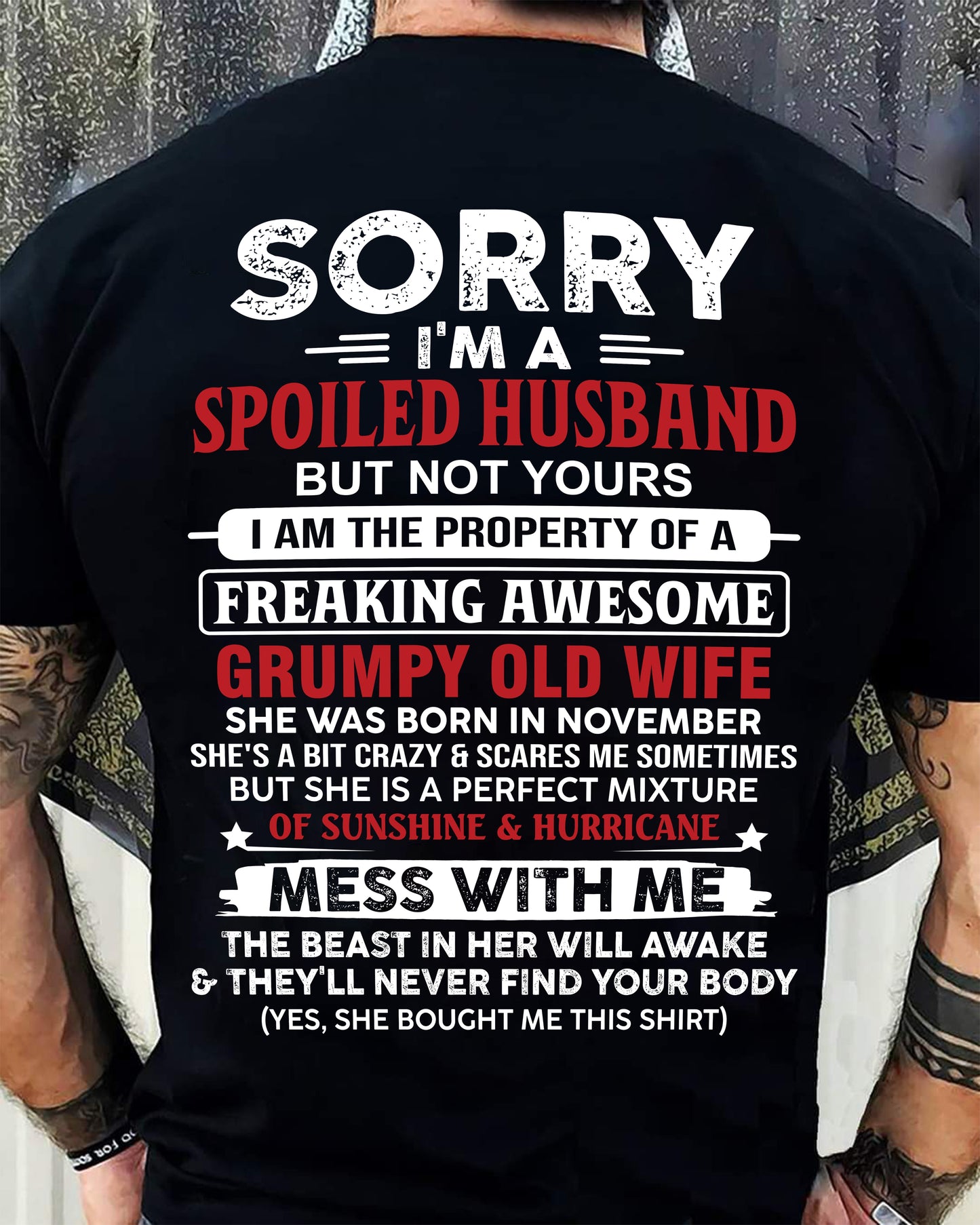 November - Spoiled Husband - Perfect Gift From Wife - KATE11 (SKU11-02-11)