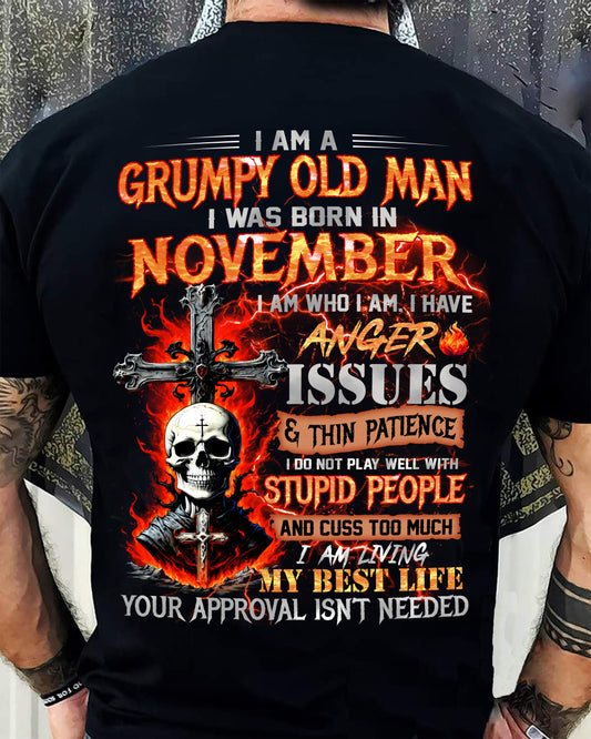 NOVEMBER - GRUMPY OLD MAN T-SHIRT - FUNNY SKULL ANGER ISSUES TEE - PERFECT GIFT FOR MEN KATE11 (SKU12-319-11)