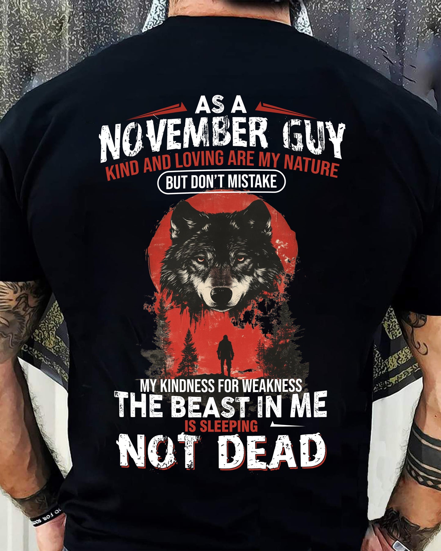 NOVEMBER - KIND AND LOVING ARE MY NATURE - BIRTHDAY T-SHIRT FOR MEN - KATE11 (SKU26T-01-17-11)