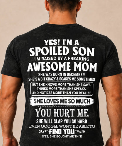 DECEMBER - Spoiled Son Raised By An Awesome December Mom - From Mom To Son - Funny All-Over Print T-Shirt D02 (SKU2607-111-12)