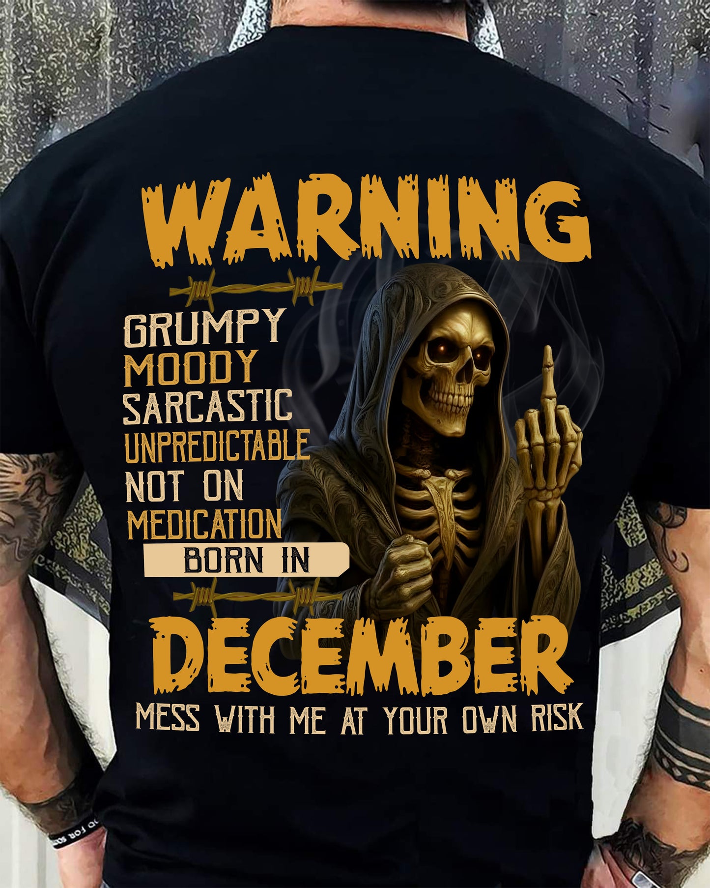 DECEMBER - WARNING GRUMPY MOODY - BIRTHDAY T-SHIRT FOR MEN - KATE12 (SKU26T-01-07-12)