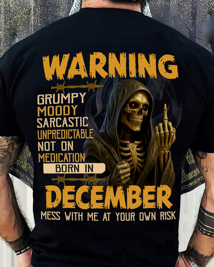 DECEMBER - WARNING GRUMPY MOODY - BIRTHDAY T-SHIRT FOR MEN - KATE12 (SKU26T-01-07-12)