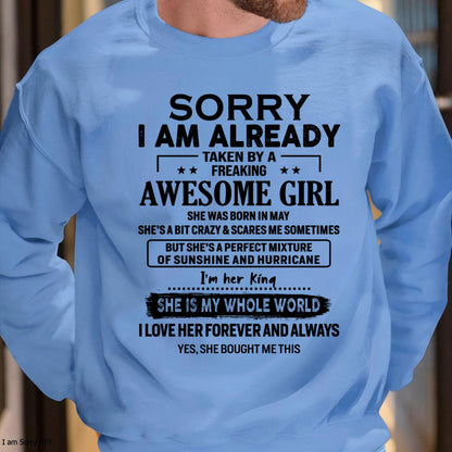 May - Sorry I Am Already Taken By A Freaking Awesome Girl - Gift For Husband From Wife - KATE05 (SKU-TSRGIRL-05)