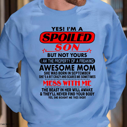 September - I am Spoiled Son - Gift For Son From Mom - KATE09 - (SKU-T1206MS-09)