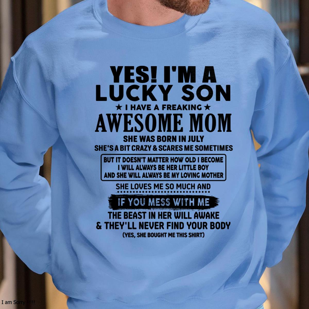 July - I am Lucky Son - Gift For Son From Mom - KATE07 - (SKU-T1206LMS-07)