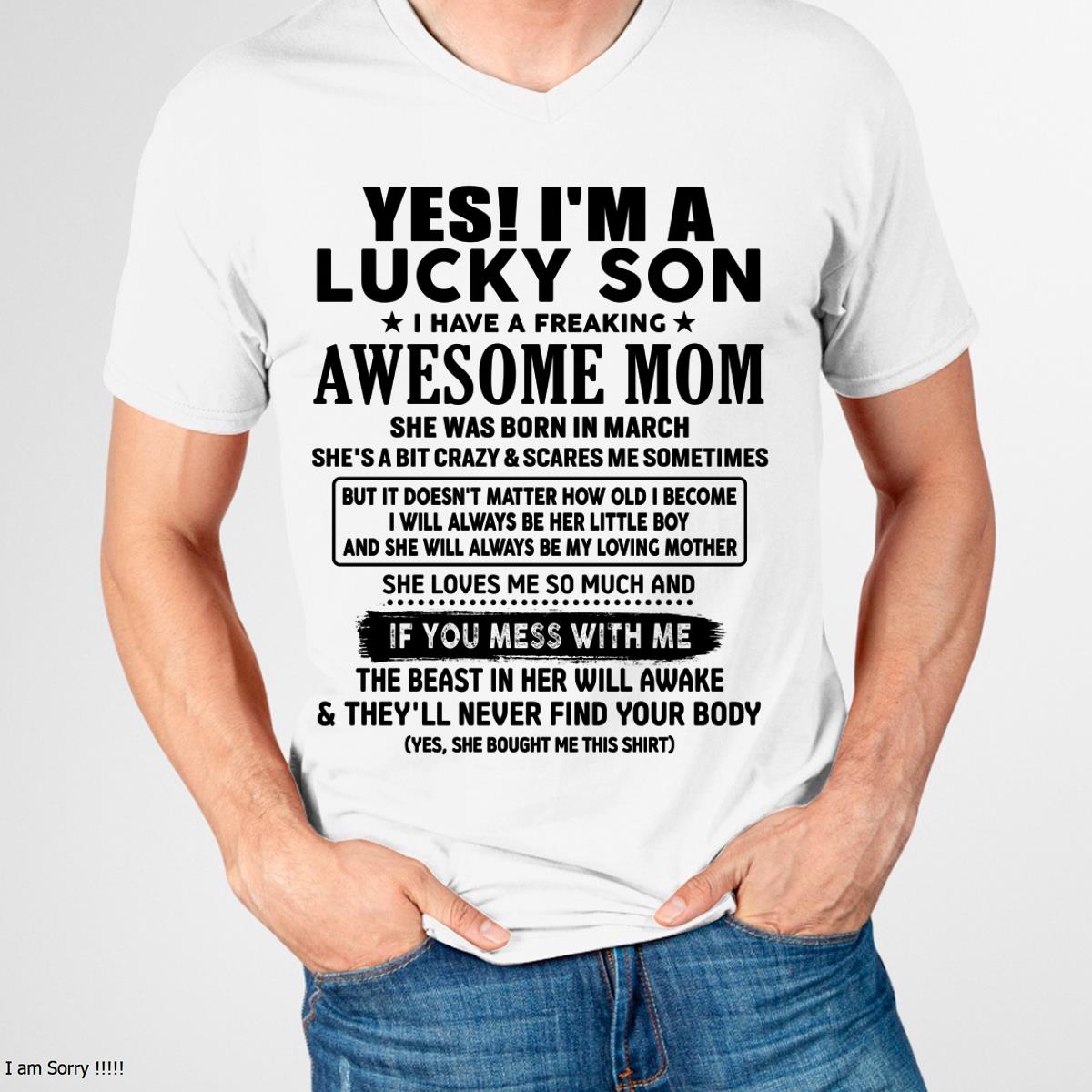 March - I am Lucky Son - Gift For Son From Mom - KATE03 - (SKU-T1206LMS-03)