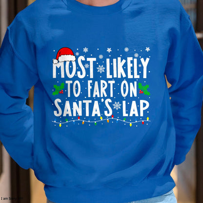 Most Likely to Fix Santa Sleigh Family Matching Christmas T-Shirt - Christmas Unisex T-Shirt/Hoodie/Sweatshirt - HNDS00