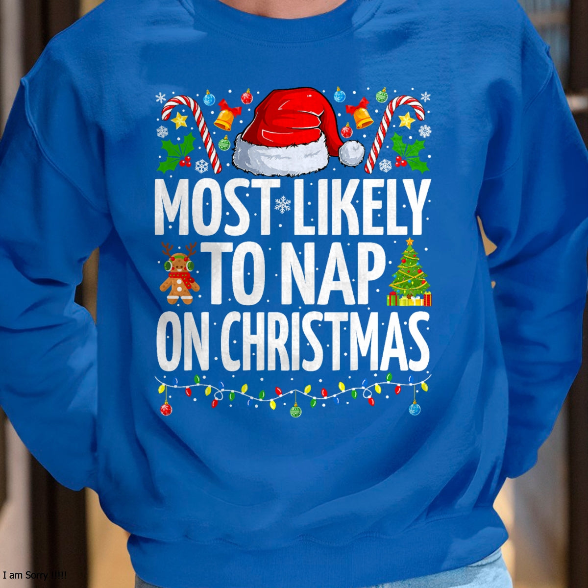 Most Likely To Nap On Christmas Funny Family Christmas T-Shirt - Christmas Unisex T-Shirt/Hoodie/Sweatshirt - HNDS00