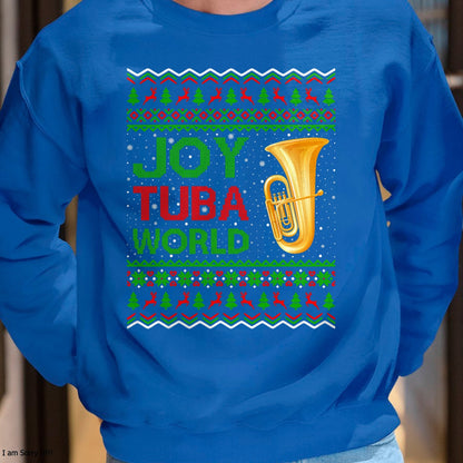 Joy Tuba World Music Lover Xmas Gift Ugly Tuba Christmas T-Shirt - Christmas Unisex T-Shirt/Hoodie/Sweatshirt - HNDS00