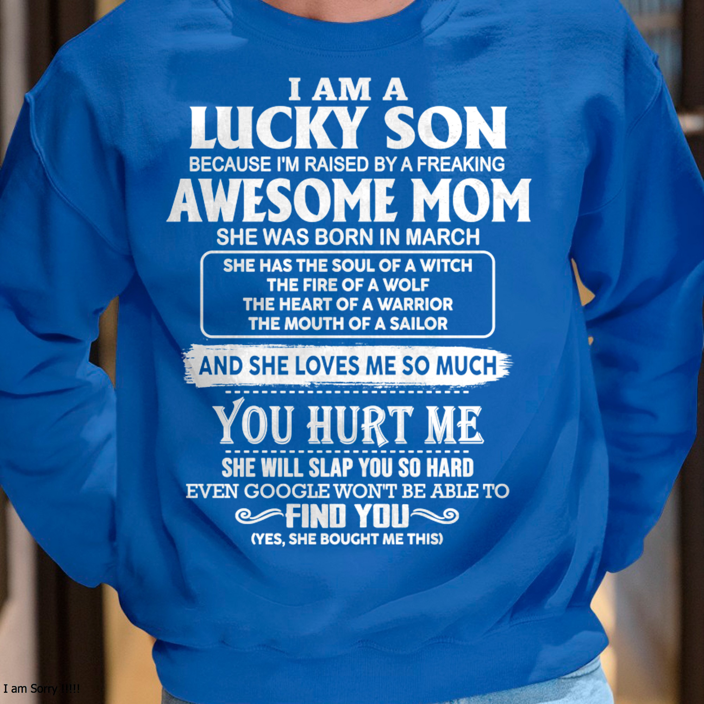 MARCH – Lucky Son Raised By Awesome Mom – From Mom To Son Gift – Birthday Gift For Son – Family Shirt (SKU2603-249-03)