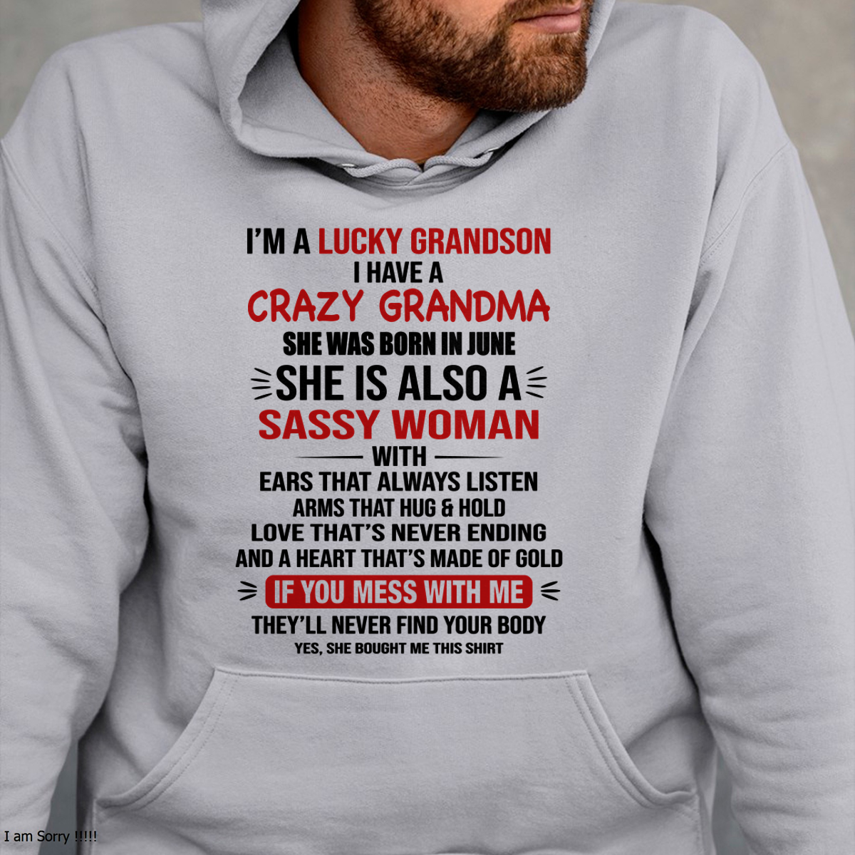 JUNE SHIRT – I’m a Lucky Grandson with a Crazy, Sassy Grandma with a Heart of Gold - KATE06 (SKU26T-01288-06)
