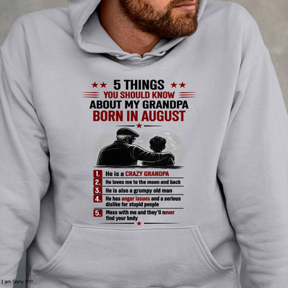 AUGUST GRANDPA SHIRT – 5 Things You Should Know About My Grandpa – Gift From Grandpa to Grandchild (SKU2605-82-08)