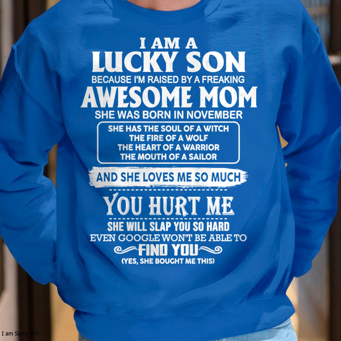 NOVEMBER – Lucky Son Raised By Awesome Mom – From Mom To Son Gift – Birthday Gift For Son – Family Shirt (SKU2603-249-11)
