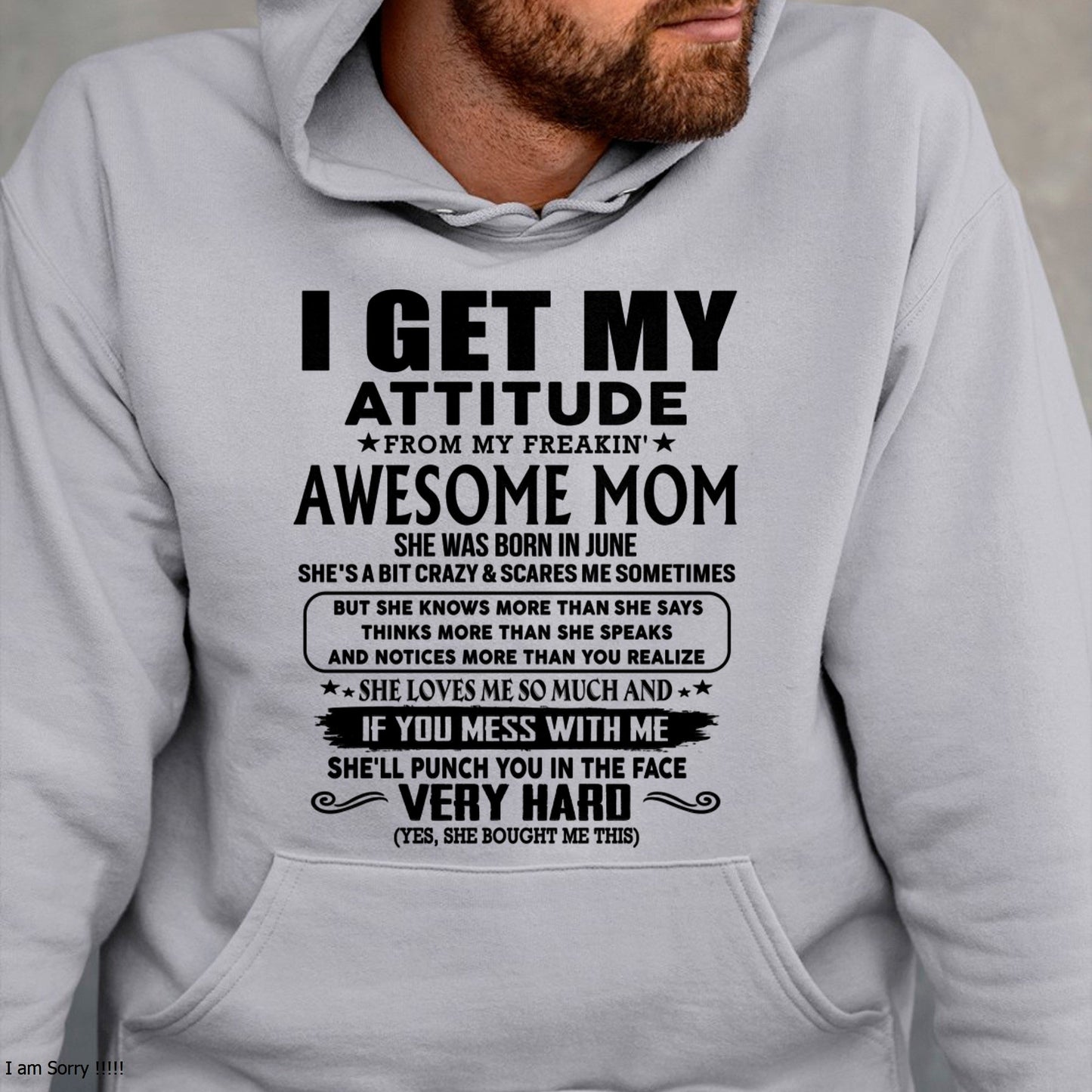 Thanks Mom - I GET MY ATTITUDE FROM MY FREAKIN' AWESOME MOM - Gift for Son and Daughter From Mom - KATE06 (SKU-TMD-CU-06)