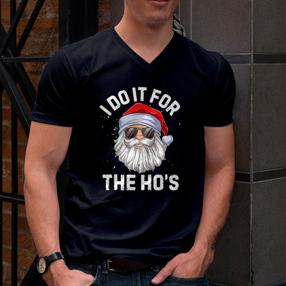 I Do It For The Ho's Funny Inappropriate Christmas Men Short Sleeve Santa T-Shirt - Christmas Unisex T-Shirt/Hoodie/Sweatshirt - HNDS00