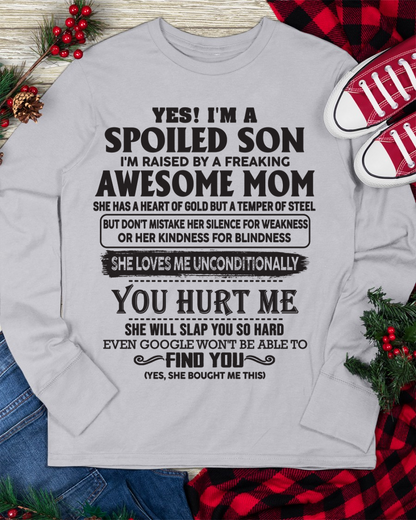 Yes, I’m a Spoiled Son, Raised by a Freaking Awesome Mom – FROM MOM TO SON – KATE00 (SKU26T-01-65-00)