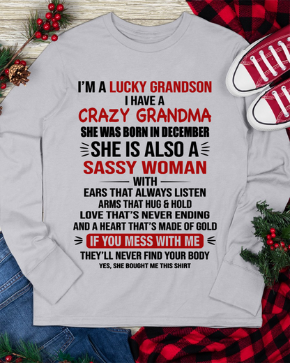 DECEMBER SHIRT – I’m a Lucky Grandson with a Crazy, Sassy Grandma with a Heart of Gold - KATE12 (SKU26T-01288-12)