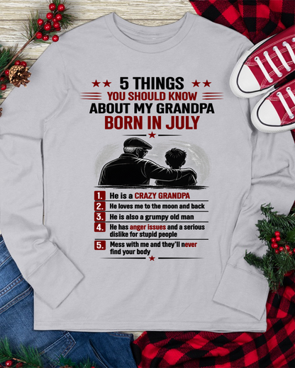 JULY GRANDPA SHIRT – 5 Things You Should Know About My Grandpa – Gift From Grandpa to Grandchild (SKU2605-82-07)