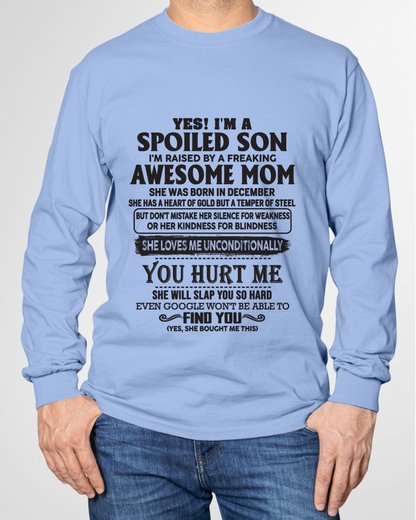 DECEMBER – Yes, I’m a Spoiled Son, Raised by a Freaking Awesome Mom – FROM MOM TO SON – KATE12 (SKU26T-01-65-12)