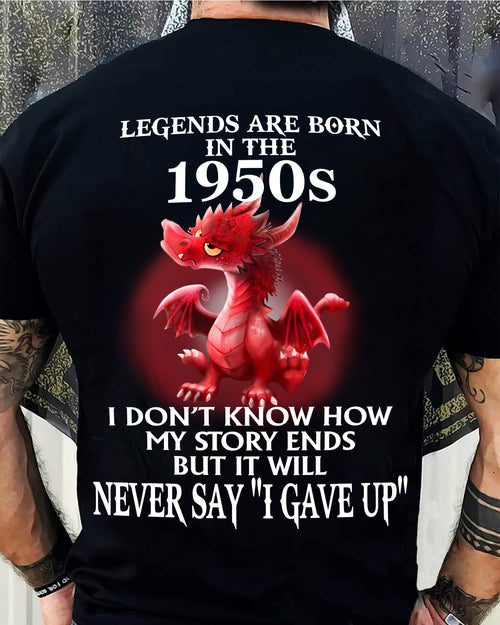 1950s - NEVER SAY GIVE UP - BIRTHDAY T-SHIRT FOR MEN - KATE00 (SKU12-163-1950)