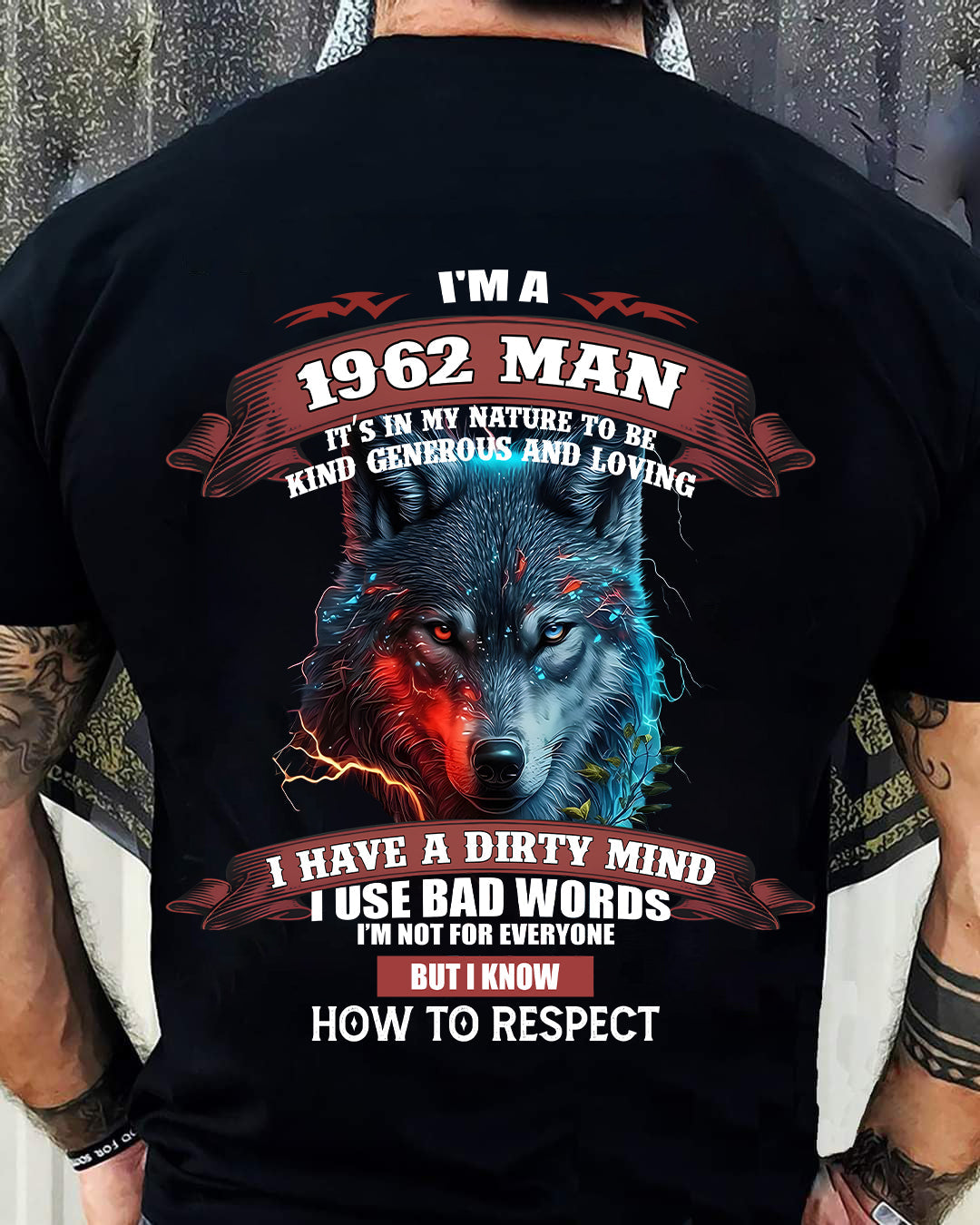 BORN IN 1962 - KNOW HOW TO RESPECT - BIRTHDAY T-SHIRT FOR MEN - Us1962 (SKU12-286-1962)