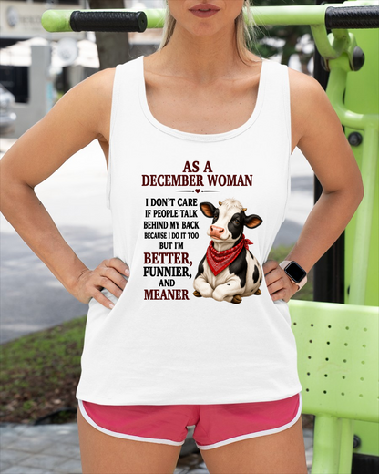 DECEMBER WOMAN SHIRT – I Don’t Care If People Talk Behind My Back – Funny Attitude Birthday Gift For Women (SKU2605-48-12)