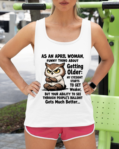 APRIL - FUNNY APRIL WOMAN - PERFECT GIFT FOR YOURSELF (SKU2607-95-04)