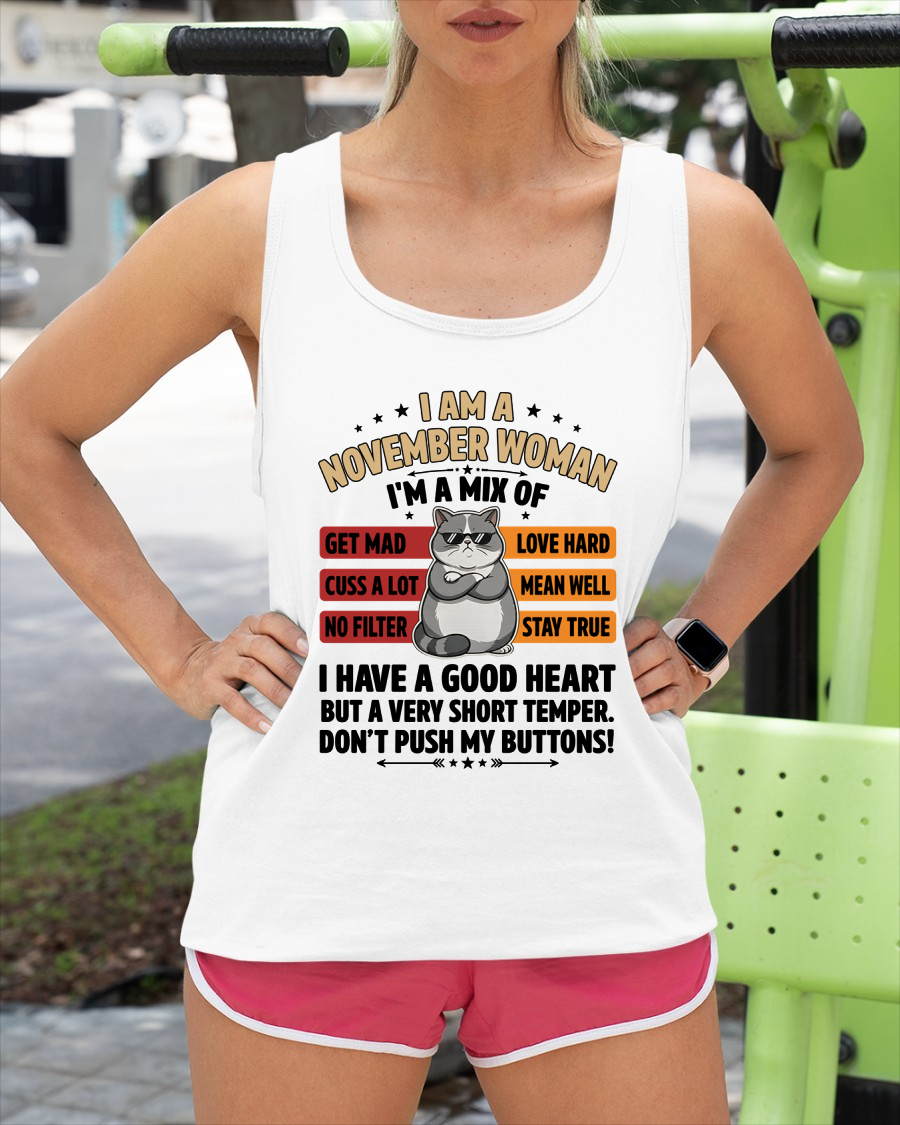 NOVEMBER WOMAN SHIRT – Mix Personality No Filter – Birthday Gift (SKU2604-277-11)