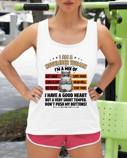 NOVEMBER WOMAN SHIRT – Mix Personality No Filter – Birthday Gift (SKU2604-277-11)
