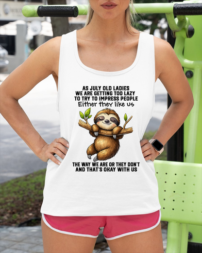 JULY – Lazy Old Ladies Sloth Shirt – Funny Birthday Gift for Women (SKU2604-143-07)