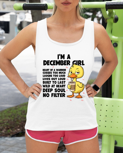DECEMBER – I'm A December Girl Heart Of A Warrior Cusses Too Much Laughs Too Loud Wild At Heart Deep Soul No Filter – Birthday Gift – Women Shirt (SKU2603-99-12)