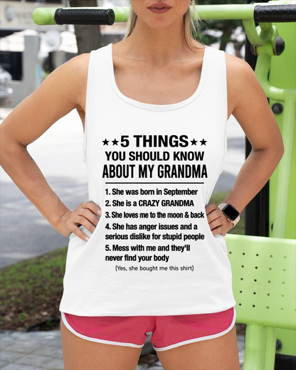 SEPTEMBER - 5 Things You Should Know About My September Grandma - From Grandma To Grandchild - Funny T-Shirt (SKU2607-157-09)