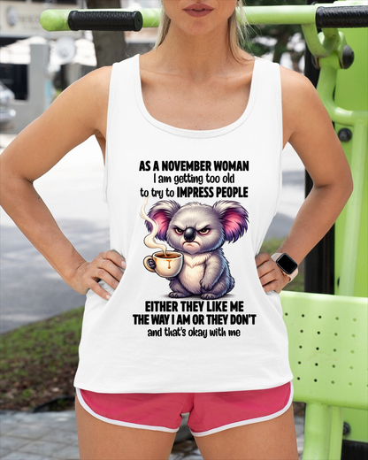 NOVEMBER – November Woman Koala Shirt – Funny Women Birthday Gift Idea (SKU2604-205-11)