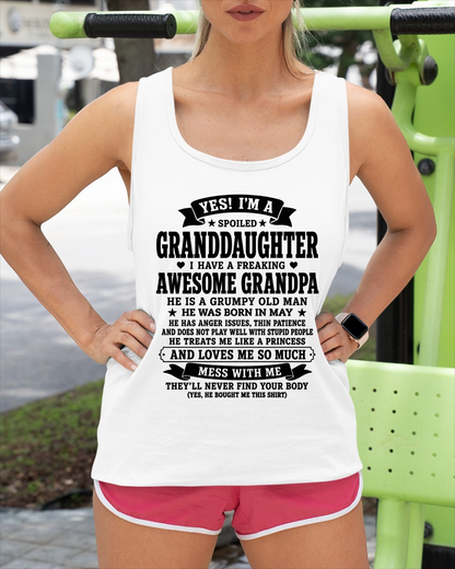 MAY GIRL SHIRT - Yes! I'm A Spoiled Granddaughter, I Have A Freaking Awesome Grandpa Who Was Born In May - FROM GRANDPA TO GRANDDAUGHTER - KATE05 (SKU2608-557-05)