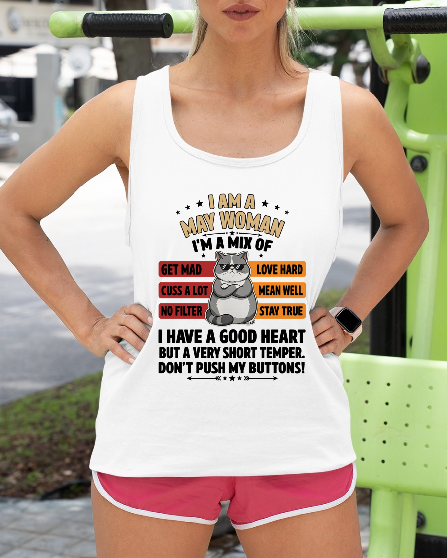 MAY WOMAN SHIRT – Mix Personality No Filter – Birthday Gift (SKU2604-277-05)