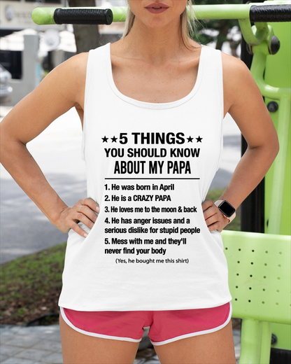 APRIL - 5 Things You Should Know About My April Papa - From Papa To Grandchild - Funny T-Shirt (SKU2607-192-04)