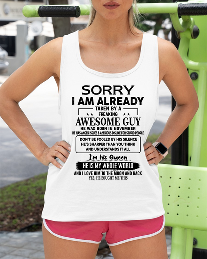 NOVEMBER SHIRT – Sorry I Am Already Taken By An Awesome Guy Born In November – From Husband To Wife – Queen Love Gift – Women Shirt – KATE11 (SKU2602-171-11)