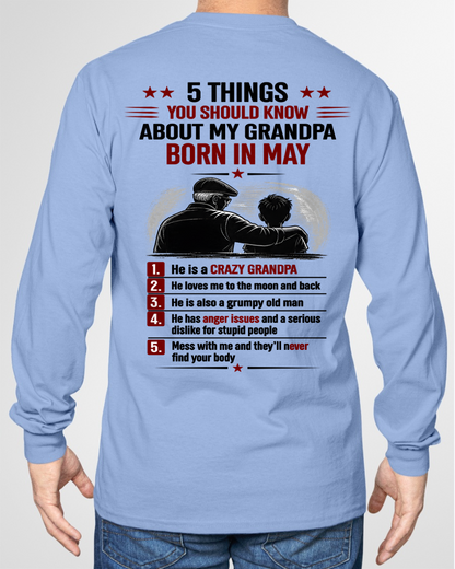 MAY GRANDPA SHIRT – 5 Things You Should Know About My Grandpa – Gift From Grandpa to Grandchild (SKU2605-24-05)
