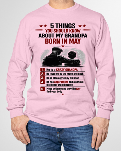 MAY GRANDPA SHIRT – 5 Things You Should Know About My Grandpa – Gift From Grandpa to Grandchild (SKU2605-82-05)