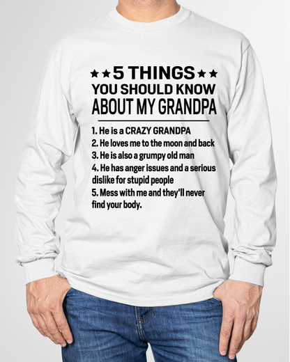 5 Things You Should Know About My Grandpa – From Grandma To Grandson – Funny Family Birthday Gift – Grandpa Shirt (SKU2603-144-00)