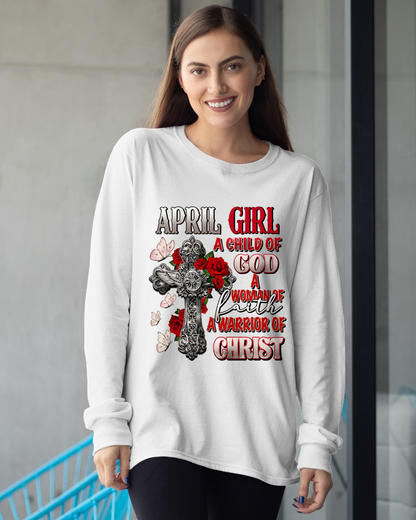 APRIL – Girl Child Of God Shirt – Faith Gift for Women (SKU2604-185-04)