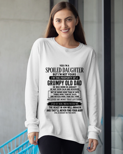 JANUARY GIRL SHIRT - Yes! I'm A Spoiled Daughter, I Am The Property Of A Grumpy Old Dad Who Was Born In January - FROM DAD TO DAUGHTER - KATE01 (SKU2608-618-01)
