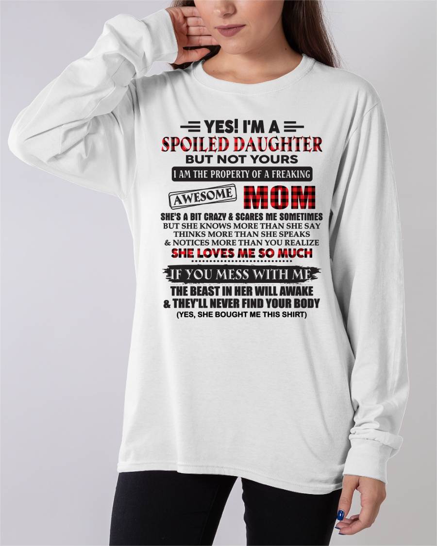 Spoiled Daughter Of Awesome Mom T-Shirt - Perfect Gift From Mom - KATE00 (SKU11-149-00)