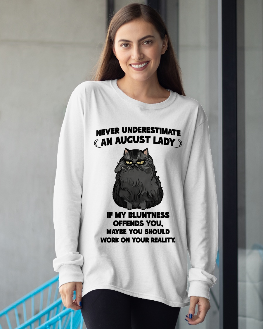 AUGUST – Never Underestimate An August Lady – Funny Cat Shirt – Sassy Women Gift – Birthday Gift Idea (SKU2603-335-08)