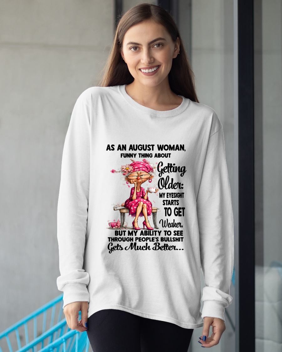 AUGUST WOMAN SHIRT – Funny Thing About Getting Older (SKU2606-220-08)